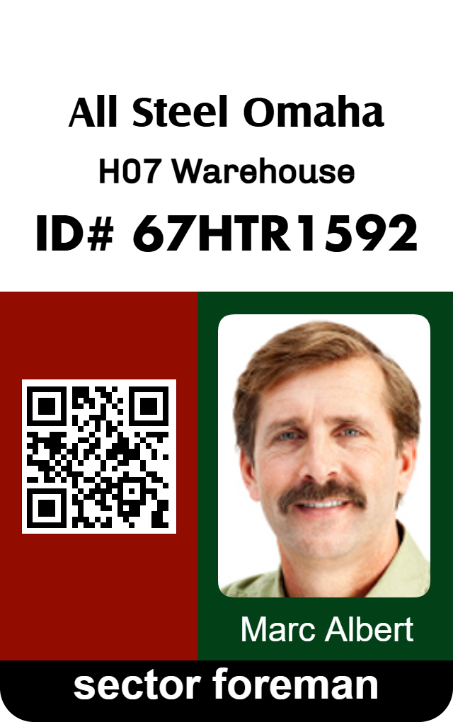 Template ID badge for All Steel Omaha H07 Warehouse with ID# 67HTR1592, QR code, sector foreman photo; bend resistant, waterproof, clear overlay option