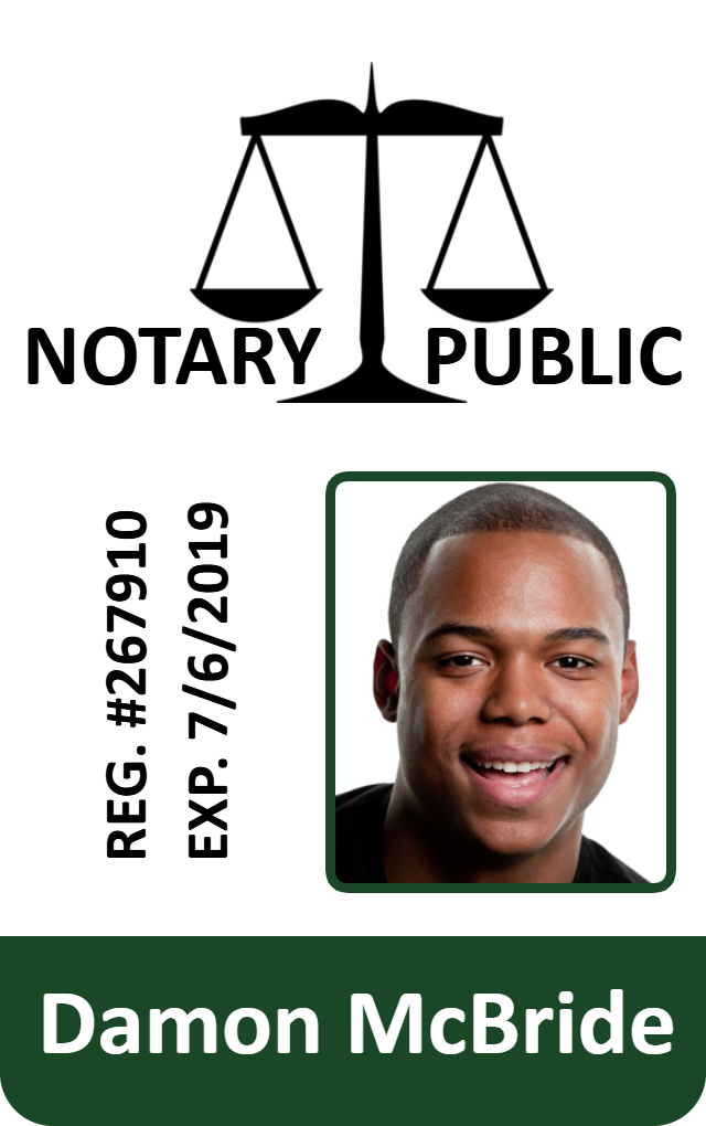 Template Notary Public ID card with scales of justice icon, male smiling portrait, reg #267910, expires 7/6/2019, waterproof and bend resistant with clear overlay option