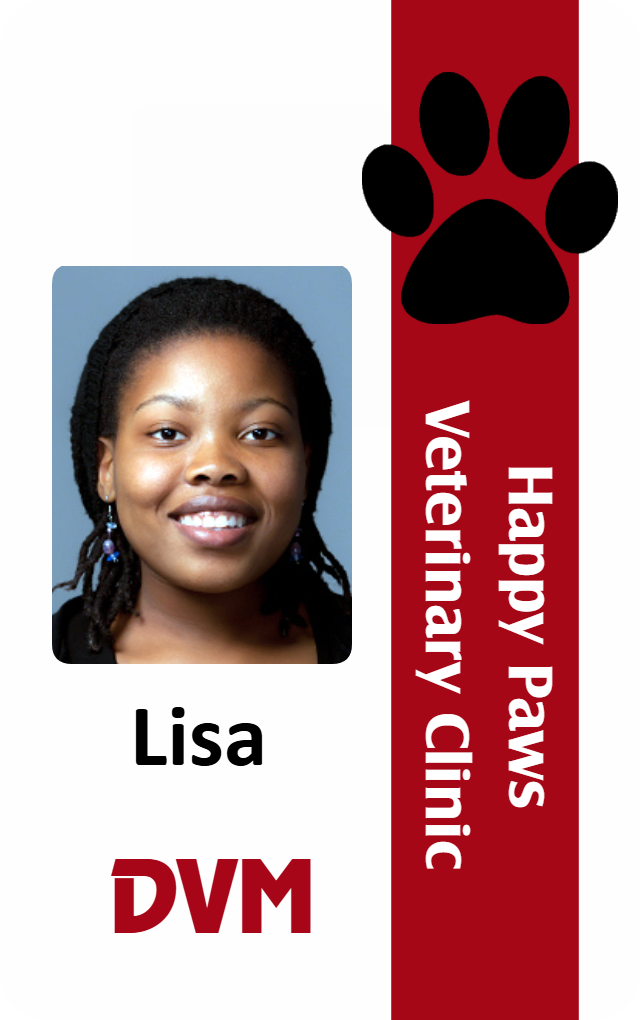 Template ID badge featuring a photo of a smiling woman, labeled “Lisa, DVM,” with a vertical red bar showing paw print and “Happy Paws Veterinary Clinic.” Durable PVC, wear resistant, clear overlay option