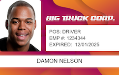Template for an ID badge for Big Truck Corp. featuring a photo of a smiling man, driver position, clear overlay option, durable PVC, employee number and expiration date