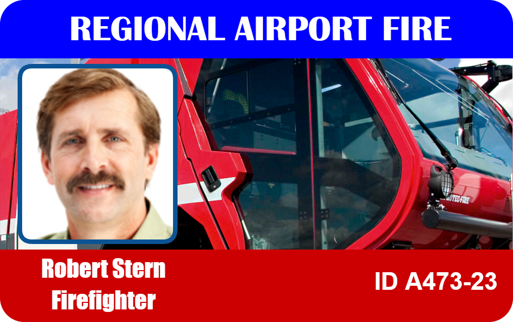 Template for an id badge: Regional Airport Fire at top, firefighter photo, name and ID details, fire truck in background; waterproof, durable PVC, clear overlay option