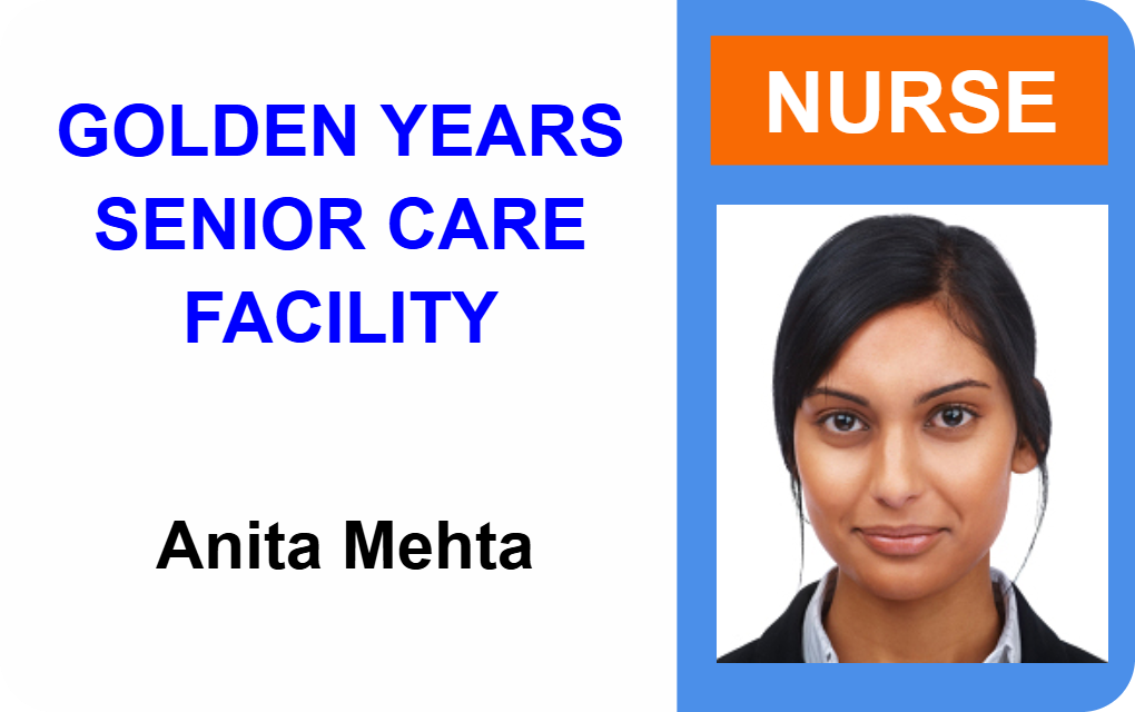 Template ID badge for Golden Years Senior Care Facility, NURSE title, woman with dark hair photo, waterproof durable PVC, 40mil thick option, clear overlay option