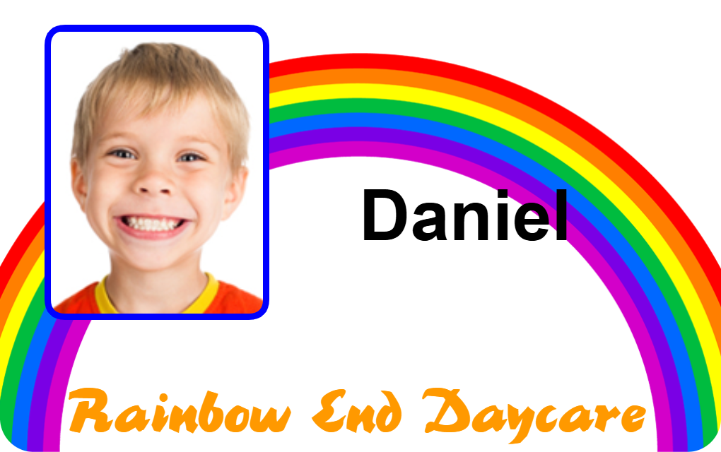 Template ID card with a smiling young boy above “Daniel.” Rainbow arc and colorful Rainbow End Daycare text beneath. Waterproof, 40mil thick option, clear overlay option