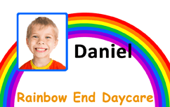 Template ID card with a smiling young boy above “Daniel.” Rainbow arc and colorful Rainbow End Daycare text beneath. Waterproof, 40mil thick option, clear overlay option